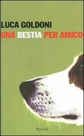 Una bestia per amico