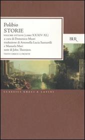 Storie. Testo greco a fronte. Vol. 8: Libri XXXIV-XL