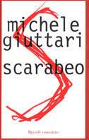 Scarabeo - Michele Giuttari - Libro Rizzoli 2003 | Libraccio.it