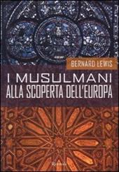 I musulmani alla scoperta dell'Europa