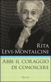 Abbi il coraggio di conoscere