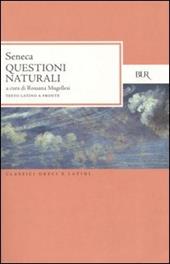 Questioni naturali. Testo latino a fronte