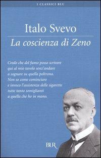 La coscienza di Zeno - Italo Svevo - Libro Rizzoli 2004, BUR I classici blu | Libraccio.it