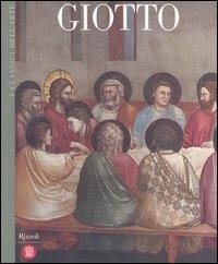 Giotto  - Libro Rizzoli 2004, Classici arte | Libraccio.it