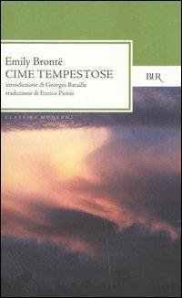 Cime tempestose - Emily Brontë - Libro Rizzoli 2005, BUR Classici moderni | Libraccio.it