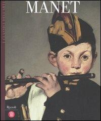 Manet  - Libro Rizzoli 2005, Classici arte | Libraccio.it