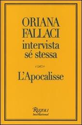 Oriana Fallaci intervista sé stessa-L'Apocalisse