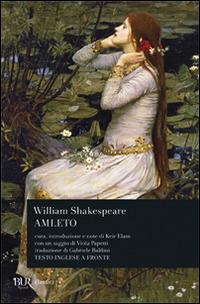Amleto - William Shakespeare - Libro Rizzoli 2006, BUR Grandi classici | Libraccio.it