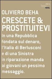 Crescete & prostituitevi