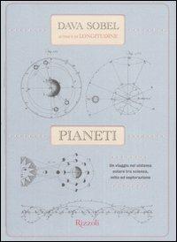Pianeti - Dava Sobel - Libro Rizzoli 2005, Saggi stranieri | Libraccio.it