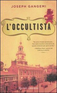 L'occultista - Joseph Gangemi - Libro Rizzoli 2005, Scala stranieri | Libraccio.it