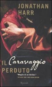 Il Caravaggio perduto