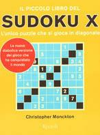 Il piccolo libro del Sudoku X. L'unico puzzle che si gioca in diagonale