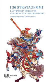 I trentasei stratagemmi  - Libro Rizzoli 2006, BUR Pillole BUR | Libraccio.it