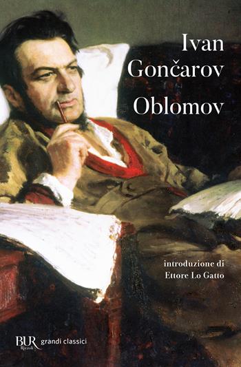 Oblomov - Ivan Goncarov - Libro Rizzoli 2006, BUR Grandi classici | Libraccio.it