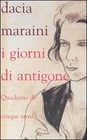 I giorni di Antigone. Quaderno dei cinque anni