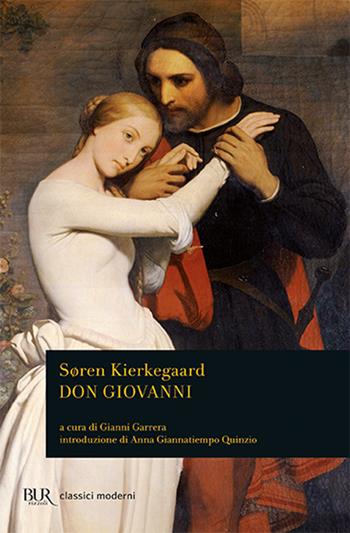 Don Giovanni - Søren Kierkegaard - Libro Rizzoli 2006, BUR Classici del pensiero | Libraccio.it