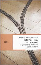 Dai figli non si divorzia. Separarsi e rimanere buoni genitori