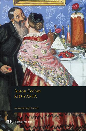 Zio Vania - Anton Cechov - Libro Rizzoli 2006, BUR Pillole BUR | Libraccio.it