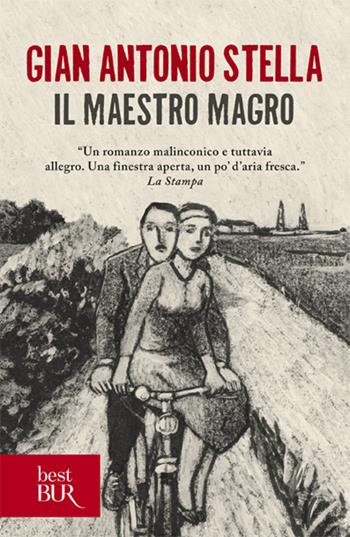 Il maestro magro - Gian Antonio Stella - Libro Rizzoli 2006, BUR Narrativa | Libraccio.it