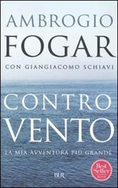 Controvento. La mia avventura più grande