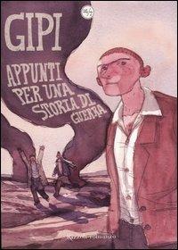 Appunti per una storia di guerra - Gipi - Libro Rizzoli 2006, 24/7 | Libraccio.it