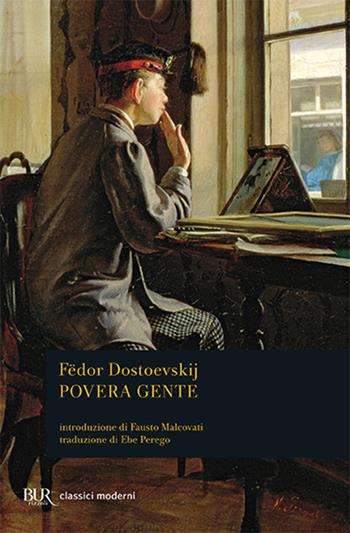 Povera gente - Fëdor Dostoevskij - Libro Rizzoli 2007, BUR Classici moderni | Libraccio.it