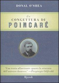 La congettura di Poincaré - Donal O'Shea - Libro Rizzoli 2007 | Libraccio.it