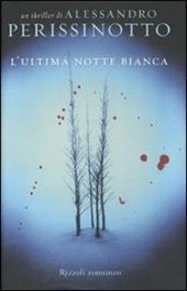 L'ultima notte bianca