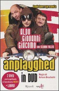 Anplagghed. DVD. Con libro - Aldo Giovanni e Giacomo - Libro Rizzoli 2007 | Libraccio.it