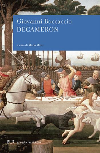 Decameron - Giovanni Boccaccio - Libro Rizzoli 2007, BUR Radici BUR | Libraccio.it