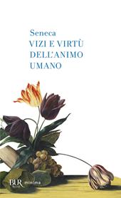 Vizi e virtù dell'animo umano