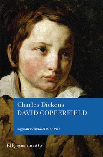 David Copperfield - Charles Dickens - Libro Rizzoli 2007, BUR I grandi romanzi | Libraccio.it