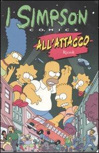 All'attacco. I Simpson - Matt Groening - Libro Rizzoli 2007 | Libraccio.it
