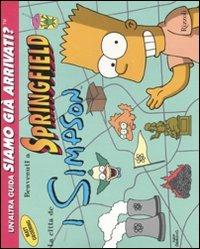 Benvenuti a Springfield. La città dei Simpson - Matt Groening - Libro Rizzoli 2007 | Libraccio.it