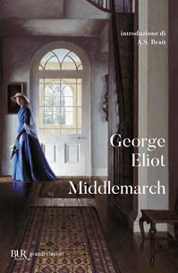 Middlemarch - George Eliot - Libro Rizzoli 2008, BUR Grandi classici | Libraccio.it