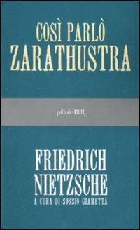 Così parlò Zarathustra - Friedrich Nietzsche - Libro Rizzoli 2008, BUR Pillole BUR | Libraccio.it