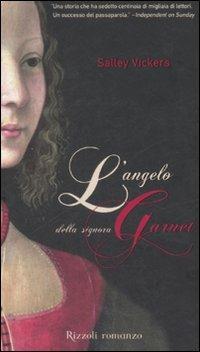 L'angelo della signora Garnet - Sally Vickers - Libro Rizzoli 2008, Scala stranieri | Libraccio.it
