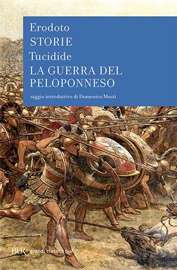 Le storie-La guerra del Peloponneso - Erodoto, Tucidide - Libro Rizzoli 2008, BUR Radici BUR | Libraccio.it