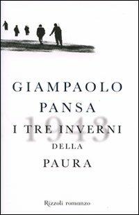 I tre inverni della paura - Giampaolo Pansa - Libro Rizzoli 2008, Rizzoli best | Libraccio.it