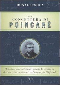 La congettura di Poincaré - Donal O'Shea - Libro Rizzoli 2008, BUR Saggi | Libraccio.it
