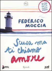 Scusa ma ti chiamo amore. Audiolibro. 3 CD Audio - Federico Moccia - Libro Rizzoli 2008, 24/7 | Libraccio.it