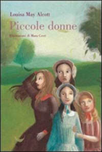 Piccole donne - Louisa May Alcott - Libro Rizzoli 2003, I delfini. Classici | Libraccio.it