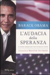 L'audacia della speranza. Il sogno americano per un mondo nuovo