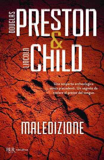 Maledizione - Douglas Preston, Lincoln Child - Libro Rizzoli 2002, BUR Narrativa | Libraccio.it