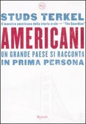 Americani. Un grande paese si racconta in prima persona