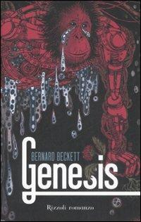 Genesis - Bernard Beckett - Libro Rizzoli 2008, Narrativa Ragazzi | Libraccio.it