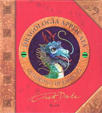 Dragologia applicata. Quaderno di esercizi - Dugald Steer - Libro Rizzoli 2005, Varia illustrati | Libraccio.it