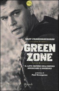 Green Zone - Rajiv Chandrasekaran - Libro Rizzoli 2010, 24/7 | Libraccio.it