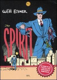 The Spirit - Will Eisner - Libro Rizzoli 2008, BUR 24/7 | Libraccio.it